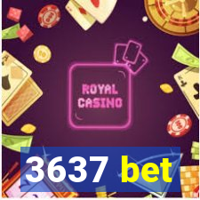 3637 bet